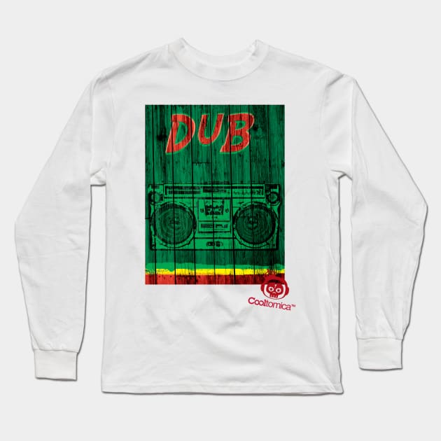 Dub Style Long Sleeve T-Shirt by Cooltomica